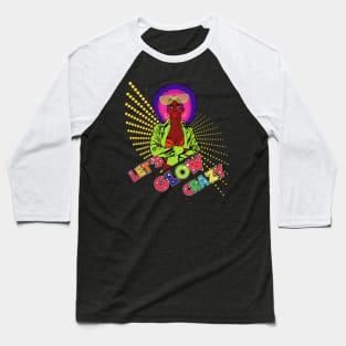 Let's Glow Crazy Baseball T-Shirt